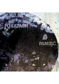 Po latach ; Pamięć
