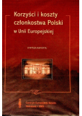 Korzyści i koszty członkostwa Polski w Unii Europejskiej