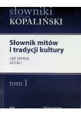 Słownik mitów i tradycji kultury Tom I