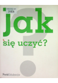 Jak się uczyć?