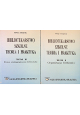 Bibliotekarstwo szkolne Teoria i praktyka Tom I i II