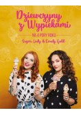 Dziewczyny z wypiekami na 4 pory roku