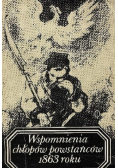 Wspomnienia chłopów powstańców 1863 roku