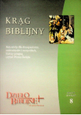 Krąg biblijny. Materiały dla duszpasterzy, animatorów i wszystkich, którzy pragną czytać Pismo Święte Zeszyt 8