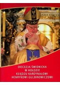 Diecezja świdnicka w hołdzie księdzu Kardynałowi Henrykowi Gulbinowiczowi