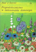Przyrodolecznictwo w zastosowaniu domowym
