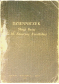 Dziennik Sługi Bożej S M Faustyny Kowalskiej