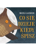Co się dzieje kiedy śpisz