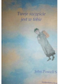 Powell twoje szczęście jest w tobie