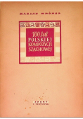 100 lat Polskiej Kompozycji Szachowej