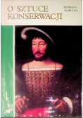 O sztuce konserwacji