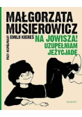 Na Jowisza! Uzupełniam Jeżycjadę