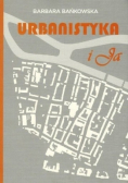 Urbanistyka i ja