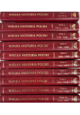 Wielka historia Polski Tom 1 do 10