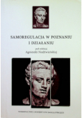 Samoregulacja w poznaniu i działaniu
