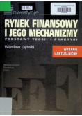 Rynek finansowy i jego mechanizmy podstawy teorii i praktyki
