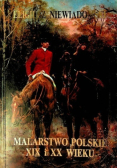 Malarstwo polskie XIX i XX wieku