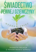 Świadectwo pewnej dziewczyny