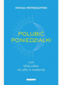 Polubić poniedziałki