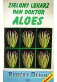 Zielony lekarz Pan Doktor Aloes