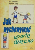 Jak wychować uparte dziecko