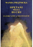 Opętani przez duchy