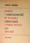 Naród i narodowość w polskiej literaturze i publicystyce lat 1815-1833