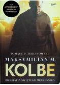 Maksymilian M Kolbe Biografia świętego męczennika