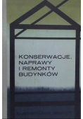 Konserwacje, naprawy i remonty budynków