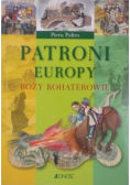 Patroni Europy Boży bohaterowie