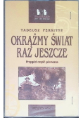 Okrążmy świat raz jeszcze Część Pierwsza