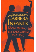 Moja wina bo tańczyłem cza czę