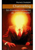 Channeling. Od chirurgów z zaświatów do "maszyn umysłu"