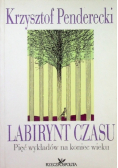 Labirynt czasu Pięć wykładów na koniec wieku