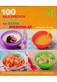 100 najlepszych przepisów na dania dla niemowląt