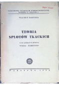Teoria splotów tkackich 1950 r.