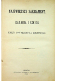 Najświętszy Sakrament. Kazania i szkice 1911 r.