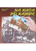 Na kuca po kampie