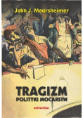 Tragizm polityki mocarstw