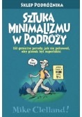 Sztuka minimalizmu w podróży