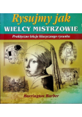 Rysujmy jak Wielcy Mistrzowie