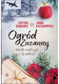 Ogród Zuzanny Warto walczyć o tę miłość