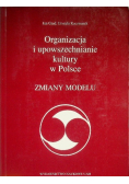 Organizacja i upowszechnianie kultury w Polsce