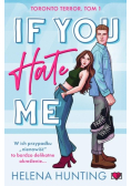 If You Hate Me. Toronto Terror. Tom 1