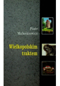 Wielkopolskim traktem