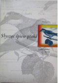 Słysząc śpiew ptaka