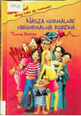 Nasza normalnie nienormalna rodzina
