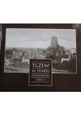 Tczew w starej fotografii Część 2