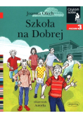 Szkoła na Dobrej Czytam sobie Poziom 3