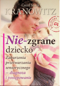 Nie-zgrane dziecko